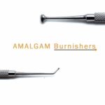 Amalgam-Burnishers